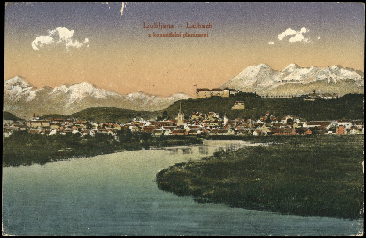 Razglednica Ljubljane s kamniškimi planinami, Ljubljana, Slovenia, 1917