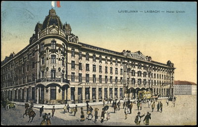 Postcard of Grand Hotel Union Ljubljana, Ljubljana, 1915